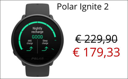Polar Ignite 2 € 229,90 € 179,33