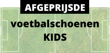 voetbalschoenen KIDS AFGEPRIJSDE