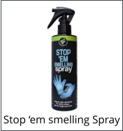 Stop ‘em smelling Spray