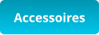Accessoires