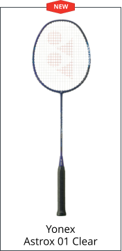 Yonex Astrox 01 Clear NEW