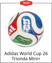 Adidas World Cup 26 Trionda Mini+ NEW