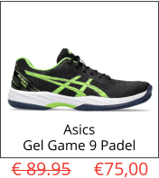 € 89.95     €75,00 Asics Gel Game 9 Padel
