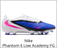 Nike Phantom 6 Low Academy FG
