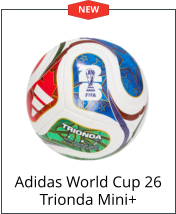 Adidas World Cup 26 Trionda Mini+ NEW