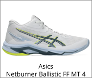 Asics Netburner Ballistic FF MT 4