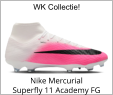 Nike Mercurial Superfly 11 Academy FG WK Collectie!