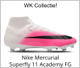 Nike Mercurial Superfly 11 Academy FG WK Collectie!