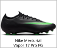 Nike Mercurial Vapor 17 Pro FG