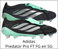 Adidas Predator Pro FT FG en SG